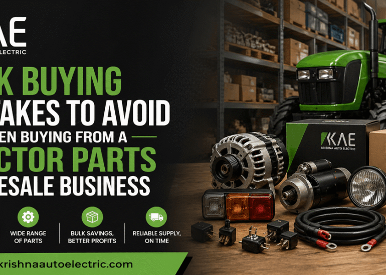 Bulk Buying Mistakes to Avoid When Buying from a Tractor Parts Wholesale Business